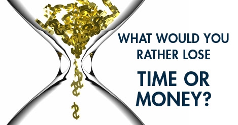 Would You Rather Lose Time or Money? - Coach Lisa Walker